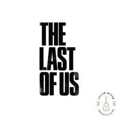 The Last of Us Song Lyrics