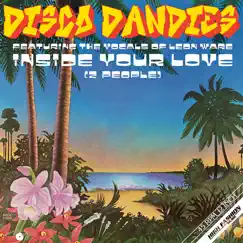 Inside Your Love (2 People) [feat. Leon Ware] - Single by Disco Dandies album reviews, ratings, credits