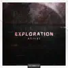 Exploration - EP album lyrics, reviews, download