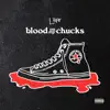 Blood on My Chucks - Single album lyrics, reviews, download