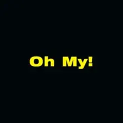 Oh My - Single by RockHoes album reviews, ratings, credits