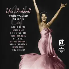 Yes Indeed! Women Vocalists on United by Various Artists album reviews, ratings, credits