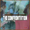 The Confrontation album lyrics, reviews, download