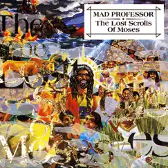 The Lost Scrolls of Moses by Mad Professor album reviews, ratings, credits