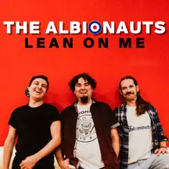 Lean on Me (Punkrock) - Single by The Albionauts album reviews, ratings, credits