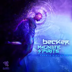Fourth Dimension - Single by Becker & Magnetic Spirits album reviews, ratings, credits