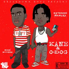 Kane & O-Dog - Single by Extendo Marley album reviews, ratings, credits
