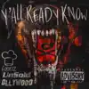 Y'all Ready Know (feat. Unsold & Chef Fonz) - Single album lyrics, reviews, download