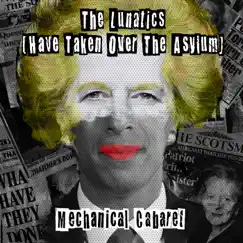 The Lunatics (Have Taken over the Asylum) Song Lyrics