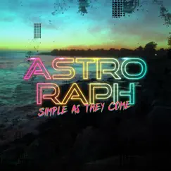 Simple As They Come by Astro Raph album reviews, ratings, credits