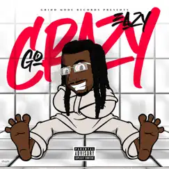 Go Crazy - Single by Eazy album reviews, ratings, credits