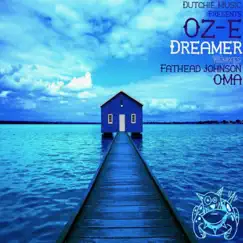 Dreamer - Single by Oz-E album reviews, ratings, credits