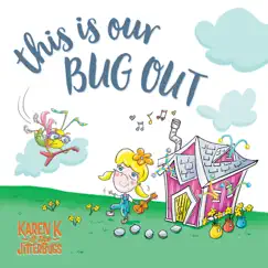 This Is Our Bug Out by Karen K and the Jitterbugs album reviews, ratings, credits