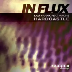 In Flux - Single by Lau Frank & Maxine Hardcastle album reviews, ratings, credits