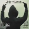 Livin' the Dream - Single album lyrics, reviews, download