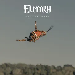 Better Days by Elmyra album reviews, ratings, credits
