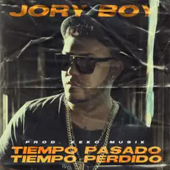 Tiempo Pasado, Tiempo Perdido - Single by Jory Boy album reviews, ratings, credits