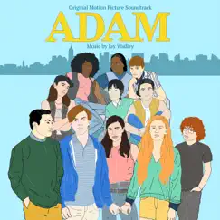 Adam (Original Motion Picture Soundtrack) by Jay Wadley album reviews, ratings, credits