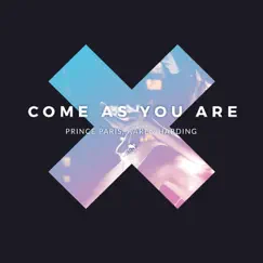 Come As You Are - Single by Prince Paris & Karen Harding album reviews, ratings, credits