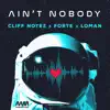 Ain't Nobody - Single album lyrics, reviews, download
