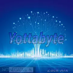 Yottabyte - Single by Zack Ark album reviews, ratings, credits