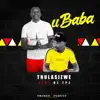 Ubaba (feat. DJ TPZ) - Single album lyrics, reviews, download