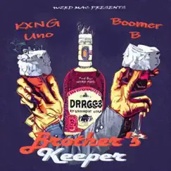 Brother's Keeper (feat. Boomer B) - Single by KXNG Uno album reviews, ratings, credits
