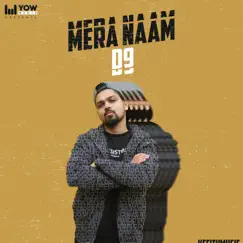 Mera Naam D9 - Single by Keeithmusic album reviews, ratings, credits