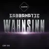 Wahnsinn - Single album lyrics, reviews, download