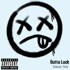 Outta Luck Song Lyrics