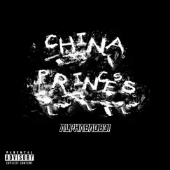 China Princess (feat. Rahyel P.) - Single by Alphabadboi album reviews, ratings, credits