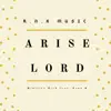 Arise Lord (feat. Nana K) - Single album lyrics, reviews, download