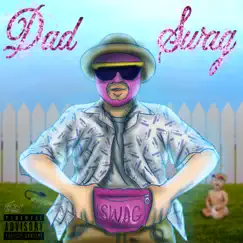 Dad Swag - Single by Lilcockpump album reviews, ratings, credits