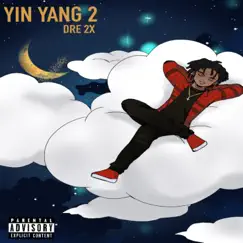 Yin Yang 2 by Dre 2x album reviews, ratings, credits