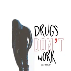 Drugs Don't Work - EP by Travy Nostra album reviews, ratings, credits