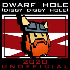 Dwarf Hole (Diggy Diggy Hole) [Remastered] Song Lyrics
