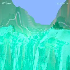 Willow by Machìna album reviews, ratings, credits