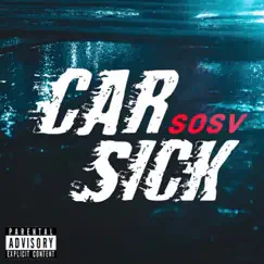 Carsick (feat. Prod3am) - Single by Sosv album reviews, ratings, credits