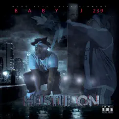 Hustle On - Single by Baby J 239 album reviews, ratings, credits