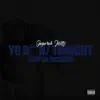 Yo Bitch/Tonight (feat. Slep the Rocstar) - Single album lyrics, reviews, download