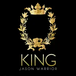 King - Single by Jason Warrior album reviews, ratings, credits