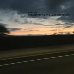 Stranger Things Have Happened Song Lyrics