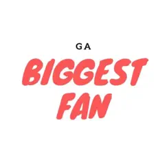 Biggest Fan Song Lyrics