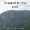 The Legend of Arrow Suite - Single album lyrics, reviews, download