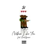 Nothin' Like You (feat. Beatspeare) - Single album lyrics, reviews, download