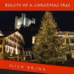 Beauty of a Christmas Tree - Single by Nico Brina album reviews, ratings, credits