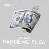 Pandemic Flow - Single album lyrics, reviews, download