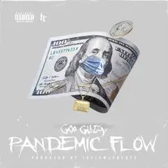 Pandemic Flow - Single by Goo Glizzy album reviews, ratings, credits