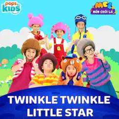 Twinkle Twinkle Little Star - Single by Mầm Chồi Lá album reviews, ratings, credits