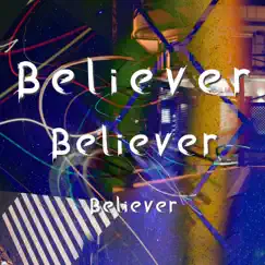 Believer - Single by Shoesroom album reviews, ratings, credits